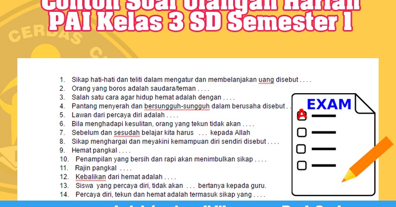 Ternyata Ini Dia 7 Contoh Soal PAI Kelas 3 SD Semester 1 Kurikulum 2013 yang Wajib Dikuasai Siswa